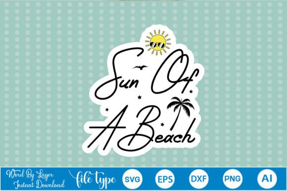 Download Sun of a Beach Sticker SVG - Beach sticker Collection