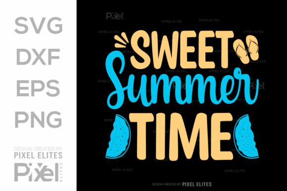 Download Sweet Summer Time SVG Cut File - Premium Resources