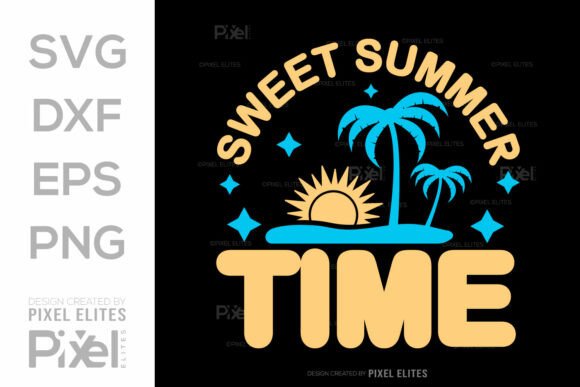 Download Sweet Summer Time SVG Cut File - Premium Resources