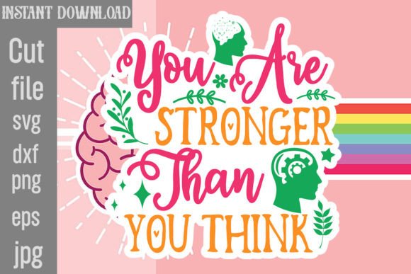 Download You Are Stronger Than You Think SVG Cut - You are stronger than you think svg cut Collection